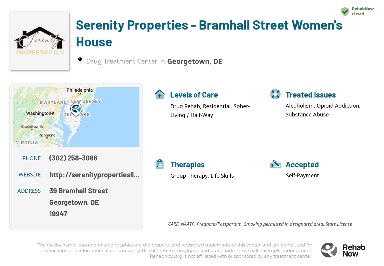 Helpful reference information for Serenity Properties - Bramhall Street Women's House, a drug treatment center in Delaware located at: 39 Bramhall Street, Georgetown, DE, 19947, including phone numbers, official website, and more. Listed briefly is an overview of Levels of Care, Therapies Offered, Issues Treated, and accepted forms of Payment Methods.