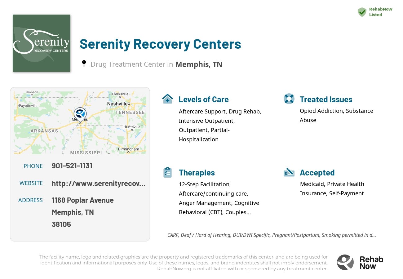 Helpful reference information for Serenity Recovery Centers, a drug treatment center in Tennessee located at: 1168 Poplar Avenue, Memphis, TN 38105, including phone numbers, official website, and more. Listed briefly is an overview of Levels of Care, Therapies Offered, Issues Treated, and accepted forms of Payment Methods.