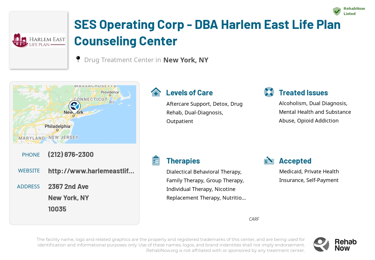 Helpful reference information for SES Operating Corp - DBA Harlem East Life Plan Counseling Center, a drug treatment center in New York located at: 2367 2nd Ave, New York, NY 10035, including phone numbers, official website, and more. Listed briefly is an overview of Levels of Care, Therapies Offered, Issues Treated, and accepted forms of Payment Methods.