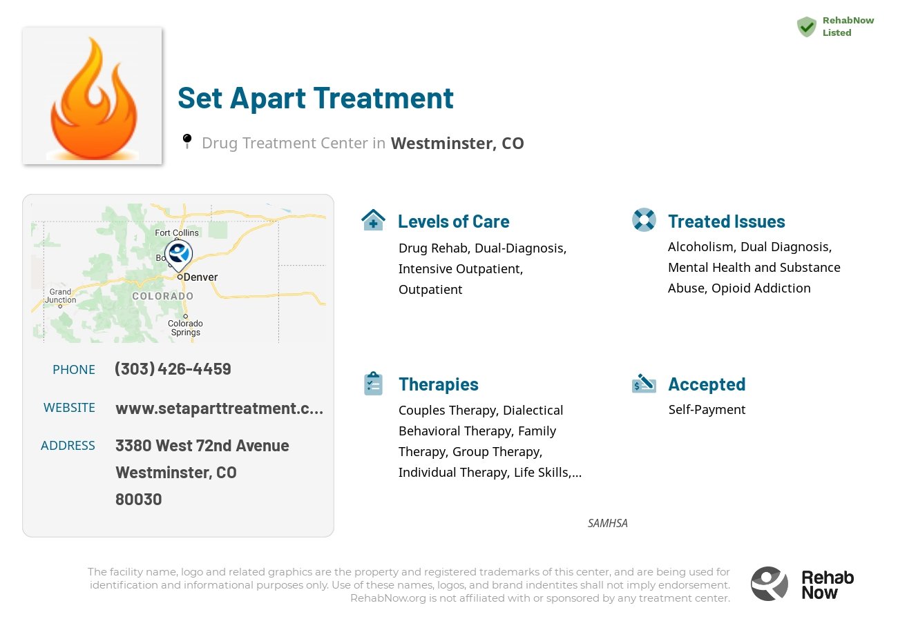 Helpful reference information for Set Apart Treatment, a drug treatment center in Colorado located at: 3380 West 72nd Avenue, Westminster, CO, 80030, including phone numbers, official website, and more. Listed briefly is an overview of Levels of Care, Therapies Offered, Issues Treated, and accepted forms of Payment Methods.