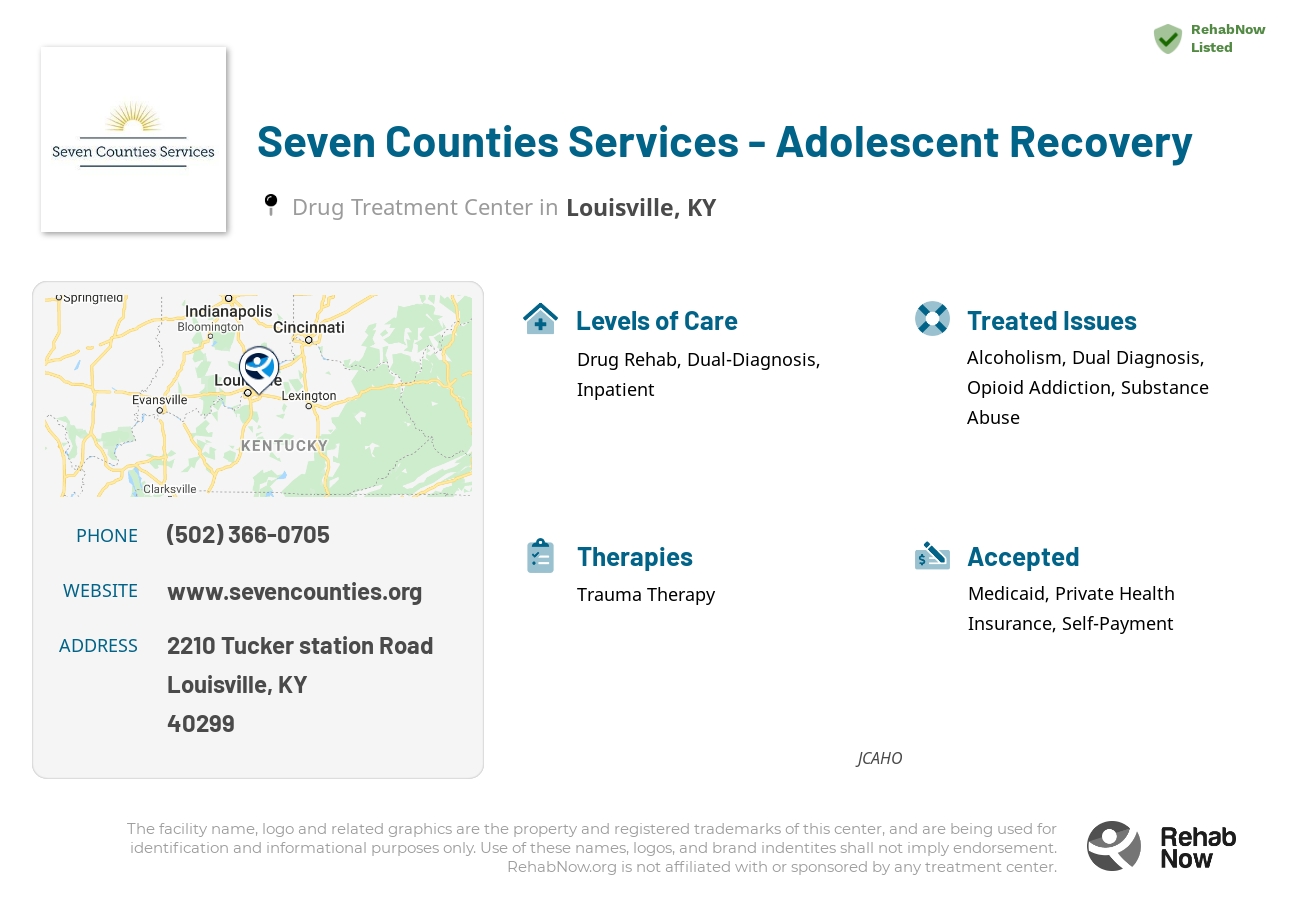 Helpful reference information for Seven Counties Services - Adolescent Recovery, a drug treatment center in Kentucky located at: 2210 Tucker station Road, Louisville, KY, 40299, including phone numbers, official website, and more. Listed briefly is an overview of Levels of Care, Therapies Offered, Issues Treated, and accepted forms of Payment Methods.