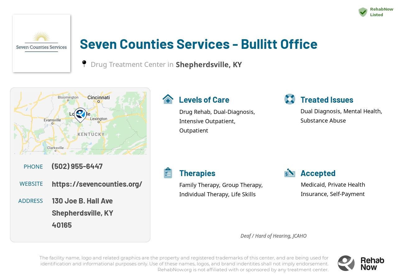 Helpful reference information for Seven Counties Services - Bullitt Office, a drug treatment center in Kentucky located at: 130 Joe B. Hall Ave, Shepherdsville, KY, 40165, including phone numbers, official website, and more. Listed briefly is an overview of Levels of Care, Therapies Offered, Issues Treated, and accepted forms of Payment Methods.