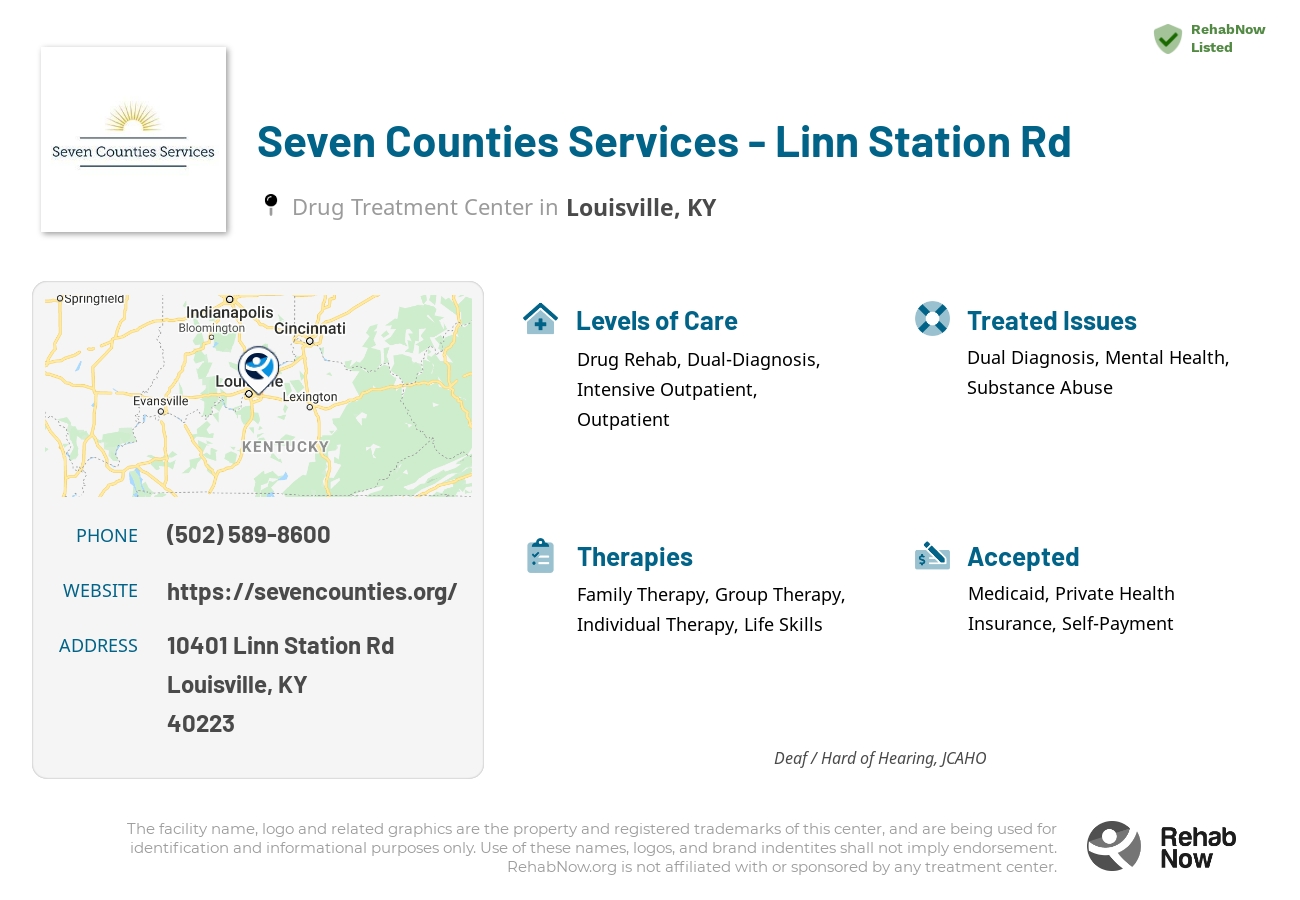 Helpful reference information for Seven Counties Services - Linn Station Rd, a drug treatment center in Kentucky located at: 10401 Linn Station Rd, Louisville, KY, 40223, including phone numbers, official website, and more. Listed briefly is an overview of Levels of Care, Therapies Offered, Issues Treated, and accepted forms of Payment Methods.