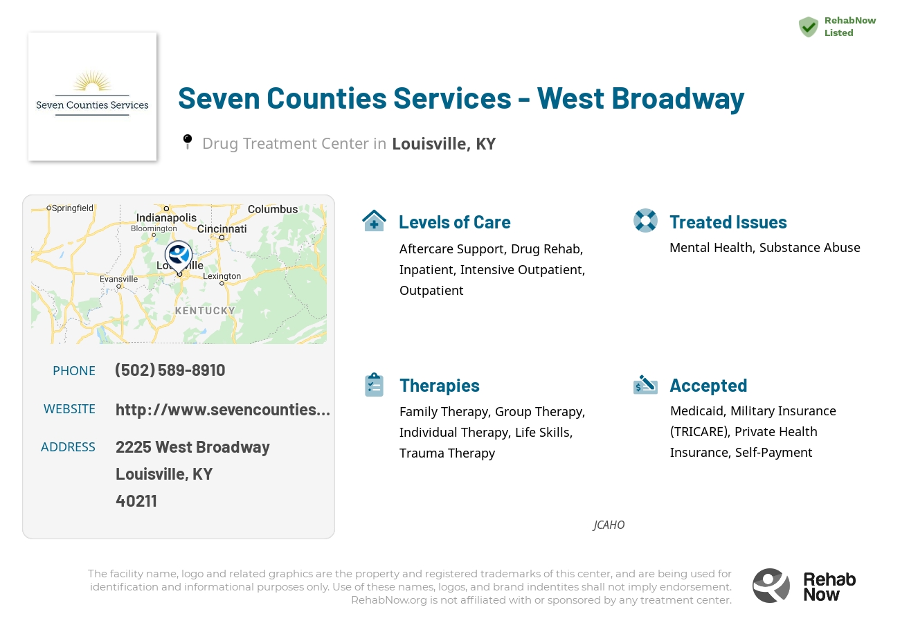 Helpful reference information for Seven Counties Services - West Broadway, a drug treatment center in Kentucky located at: 2225 West Broadway, Louisville, KY, 40211, including phone numbers, official website, and more. Listed briefly is an overview of Levels of Care, Therapies Offered, Issues Treated, and accepted forms of Payment Methods.
