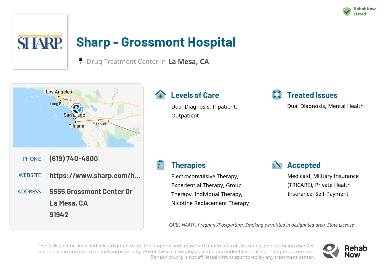 Helpful reference information for Sharp - Grossmont Hospital, a drug treatment center in California located at: 5555 Grossmont Center Dr, La Mesa, CA 91942, including phone numbers, official website, and more. Listed briefly is an overview of Levels of Care, Therapies Offered, Issues Treated, and accepted forms of Payment Methods.