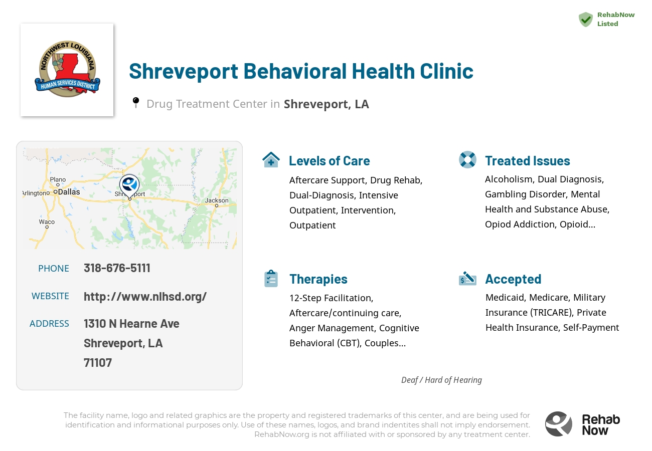 Helpful reference information for Shreveport Behavioral Health Clinic, a drug treatment center in Louisiana located at: 1310 N Hearne Ave, Shreveport, LA 71107, including phone numbers, official website, and more. Listed briefly is an overview of Levels of Care, Therapies Offered, Issues Treated, and accepted forms of Payment Methods.