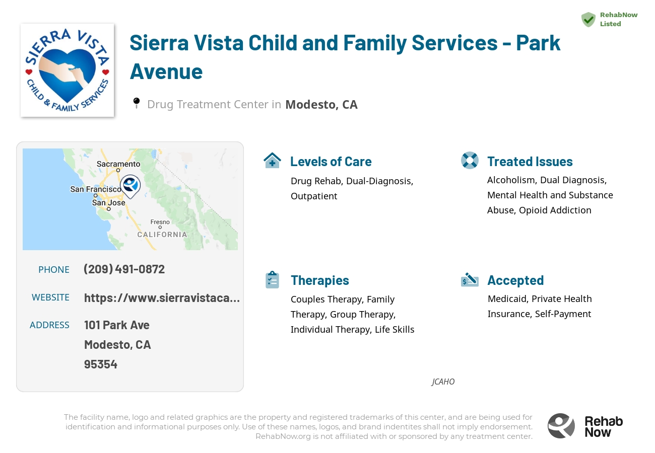 Helpful reference information for Sierra Vista Child and Family Services - Park Avenue, a drug treatment center in California located at: 101 Park Ave, Modesto, CA 95354, including phone numbers, official website, and more. Listed briefly is an overview of Levels of Care, Therapies Offered, Issues Treated, and accepted forms of Payment Methods.