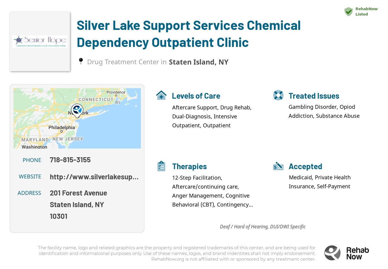 Helpful reference information for Silver Lake Support Services Chemical Dependency Outpatient Clinic, a drug treatment center in New York located at: 201 Forest Avenue, Staten Island, NY 10301, including phone numbers, official website, and more. Listed briefly is an overview of Levels of Care, Therapies Offered, Issues Treated, and accepted forms of Payment Methods.