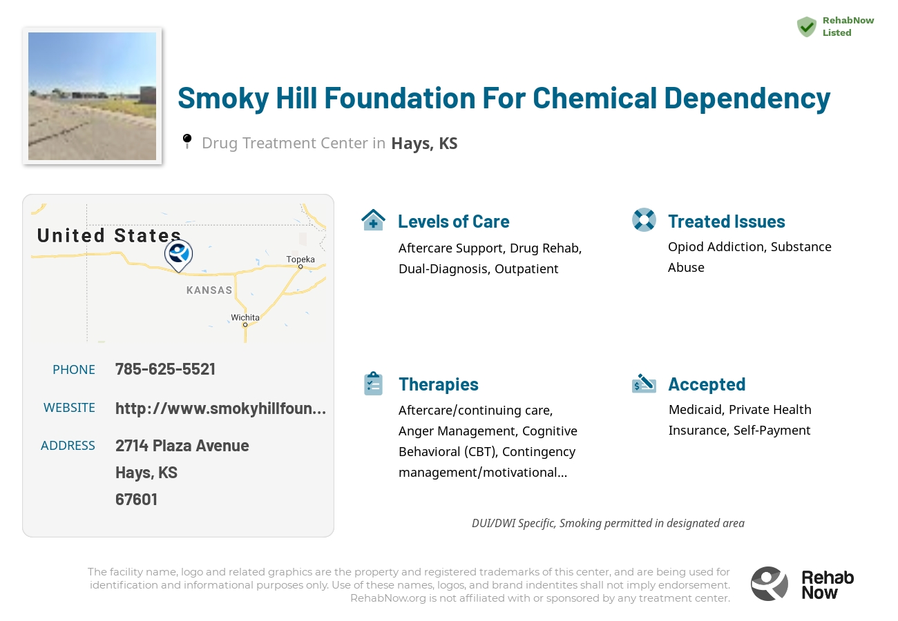Helpful reference information for Smoky Hill Foundation For Chemical Dependency, a drug treatment center in Kansas located at: 2714 Plaza Avenue, Hays, KS 67601, including phone numbers, official website, and more. Listed briefly is an overview of Levels of Care, Therapies Offered, Issues Treated, and accepted forms of Payment Methods.