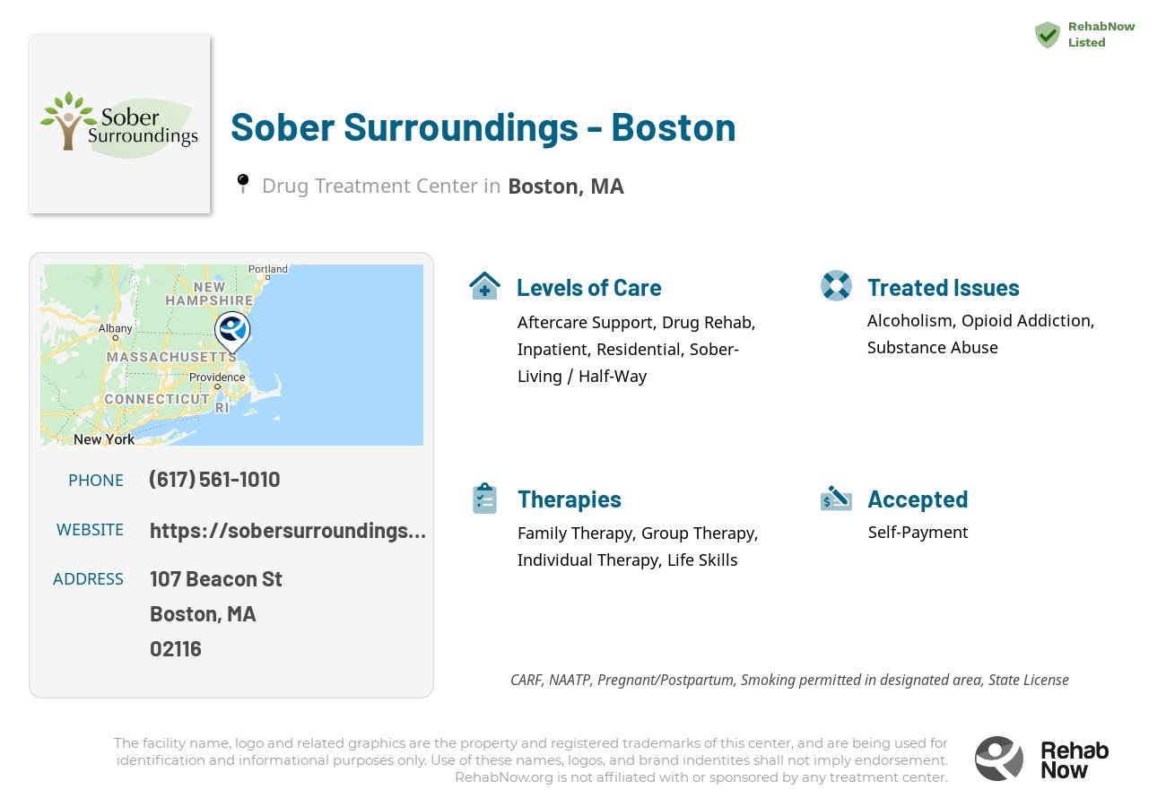 Helpful reference information for Sober Surroundings - Boston, a drug treatment center in Massachusetts located at: 107 Beacon St, Boston, MA 02116, including phone numbers, official website, and more. Listed briefly is an overview of Levels of Care, Therapies Offered, Issues Treated, and accepted forms of Payment Methods.