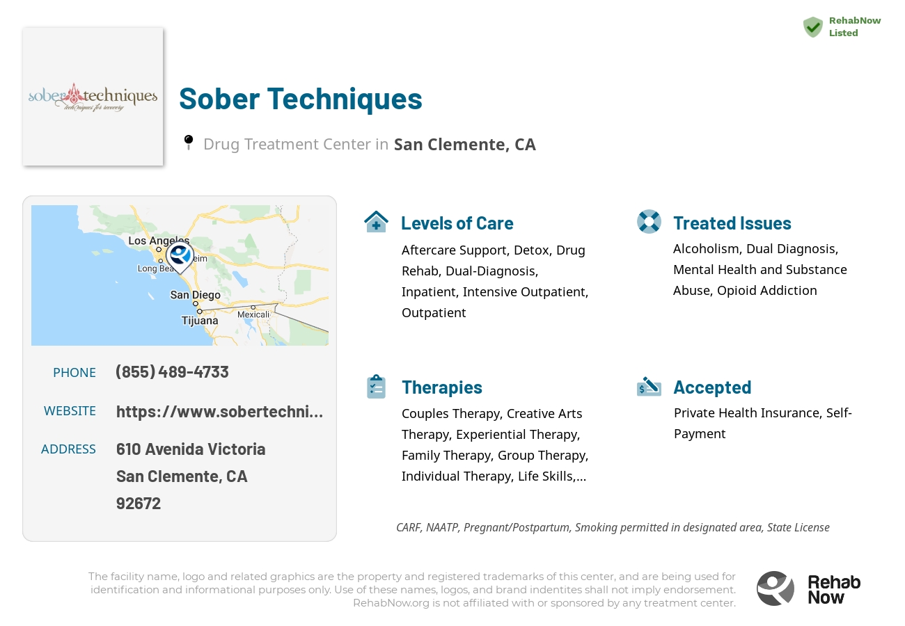 Helpful reference information for Sober Techniques, a drug treatment center in California located at: 610 Avenida Victoria, San Clemente, CA 92672, including phone numbers, official website, and more. Listed briefly is an overview of Levels of Care, Therapies Offered, Issues Treated, and accepted forms of Payment Methods.