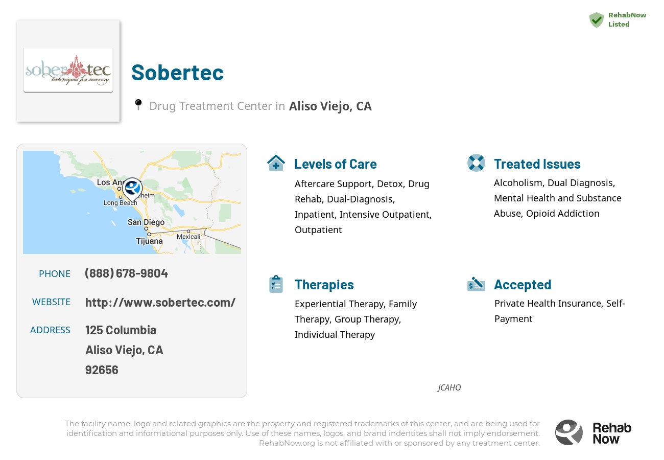 Helpful reference information for Sobertec, a drug treatment center in California located at: 125 Columbia, Aliso Viejo, CA 92656, including phone numbers, official website, and more. Listed briefly is an overview of Levels of Care, Therapies Offered, Issues Treated, and accepted forms of Payment Methods.
