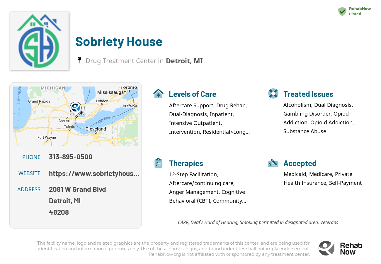 Helpful reference information for Sobriety House, a drug treatment center in Michigan located at: 2081 W Grand Blvd, Detroit, MI 48208, including phone numbers, official website, and more. Listed briefly is an overview of Levels of Care, Therapies Offered, Issues Treated, and accepted forms of Payment Methods.