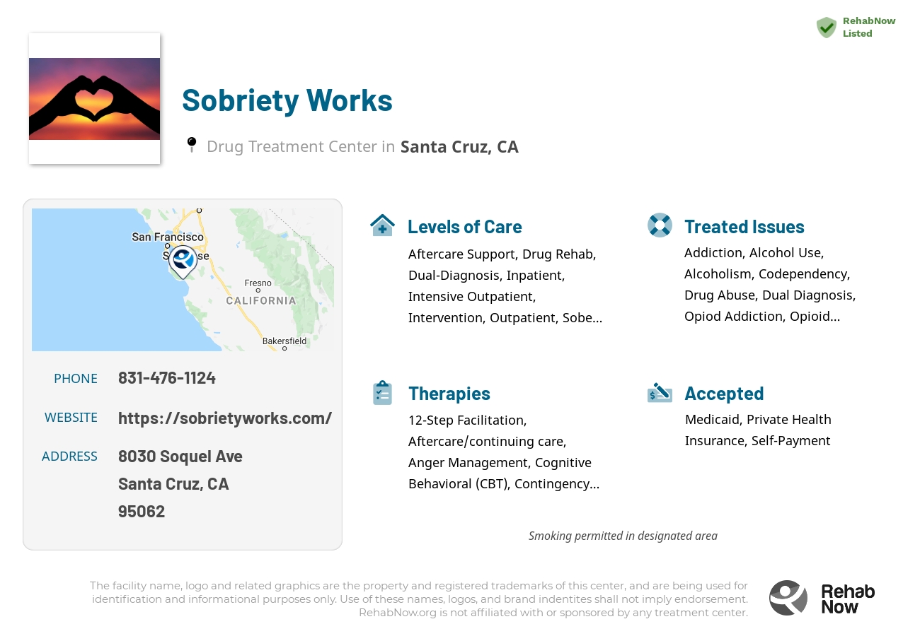 Helpful reference information for Sobriety Works, a drug treatment center in California located at: 8030 Soquel Ave, Santa Cruz, CA 95062, including phone numbers, official website, and more. Listed briefly is an overview of Levels of Care, Therapies Offered, Issues Treated, and accepted forms of Payment Methods.