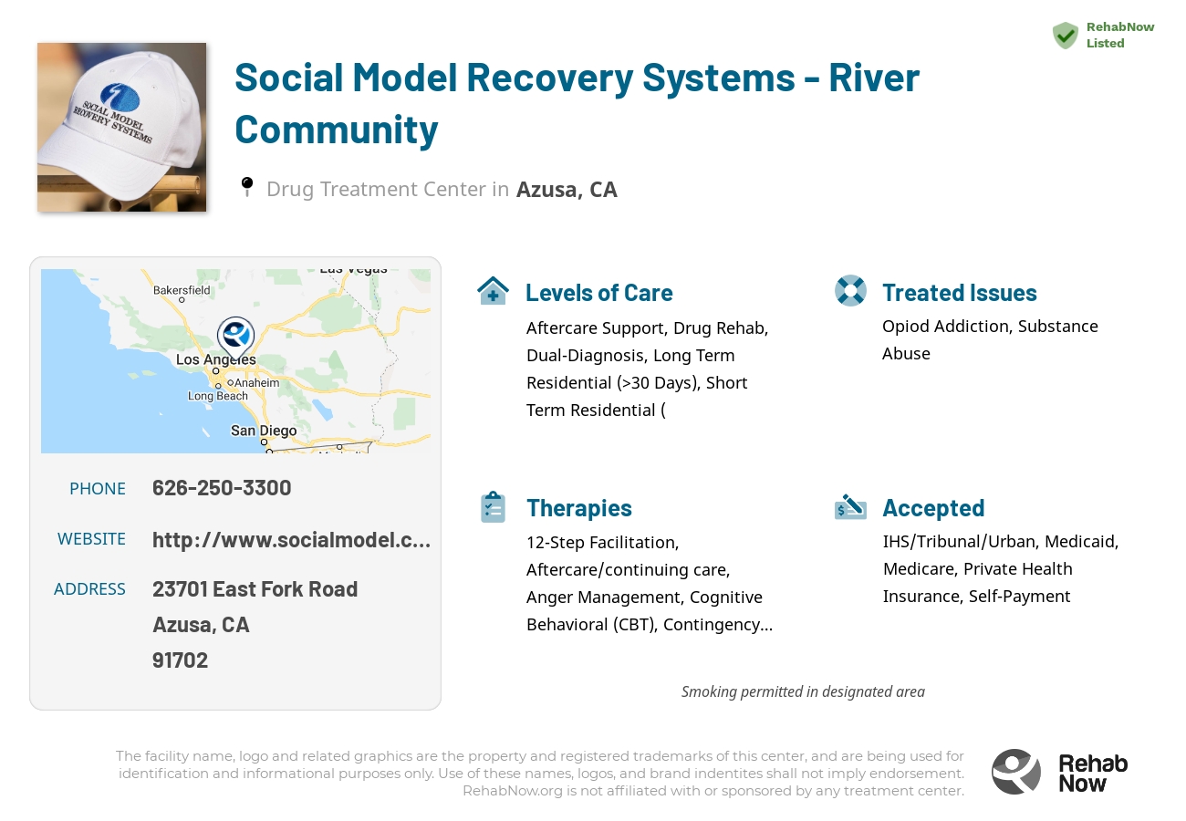 Helpful reference information for Social Model Recovery Systems - River Community, a drug treatment center in California located at: 23701 East Fork Road, Azusa, CA 91702, including phone numbers, official website, and more. Listed briefly is an overview of Levels of Care, Therapies Offered, Issues Treated, and accepted forms of Payment Methods.