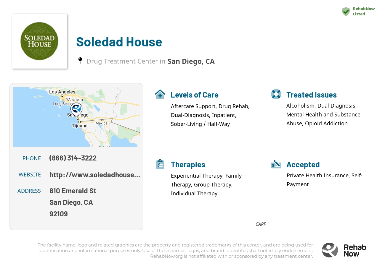 Helpful reference information for Soledad House, a drug treatment center in California located at: 810 Emerald St, San Diego, CA 92109, including phone numbers, official website, and more. Listed briefly is an overview of Levels of Care, Therapies Offered, Issues Treated, and accepted forms of Payment Methods.
