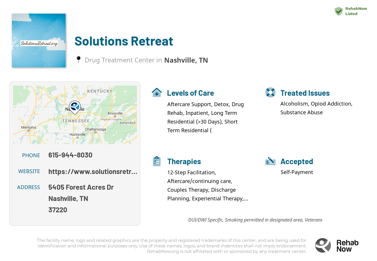 Helpful reference information for Solutions Retreat, a drug treatment center in Tennessee located at: 5405 Forest Acres Dr, Nashville, TN 37220, including phone numbers, official website, and more. Listed briefly is an overview of Levels of Care, Therapies Offered, Issues Treated, and accepted forms of Payment Methods.