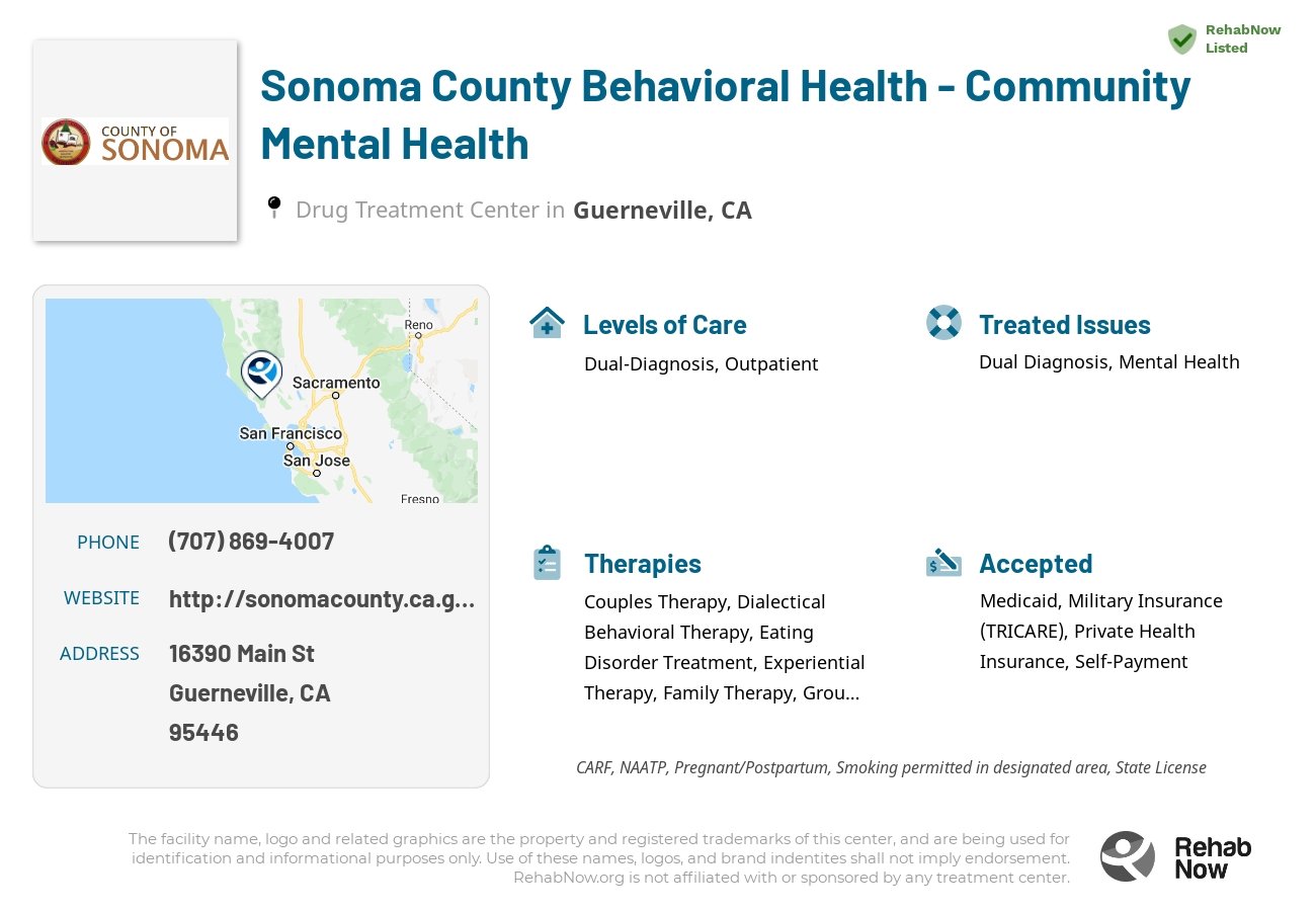 Helpful reference information for Sonoma County Behavioral Health - Community Mental Health, a drug treatment center in California located at: 16390 Main St, Guerneville, CA 95446, including phone numbers, official website, and more. Listed briefly is an overview of Levels of Care, Therapies Offered, Issues Treated, and accepted forms of Payment Methods.
