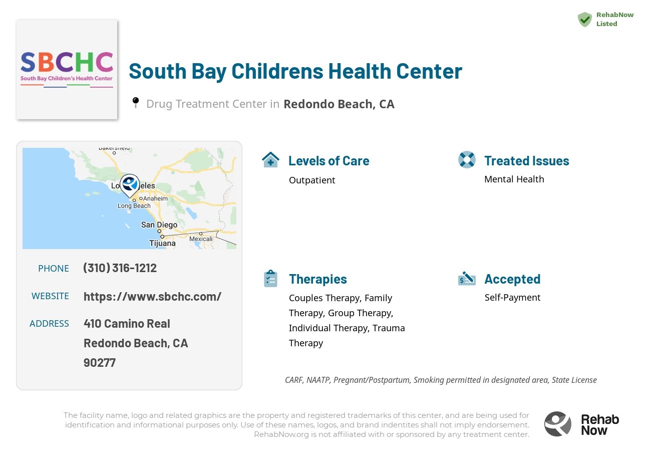 Helpful reference information for South Bay Childrens Health Center, a drug treatment center in California located at: 410 Camino Real, Redondo Beach, CA 90277, including phone numbers, official website, and more. Listed briefly is an overview of Levels of Care, Therapies Offered, Issues Treated, and accepted forms of Payment Methods.