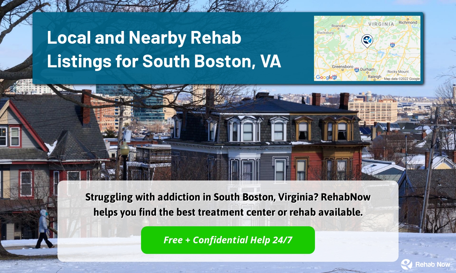 Struggling with addiction in South Boston, Virginia? RehabNow helps you find the best treatment center or rehab available.