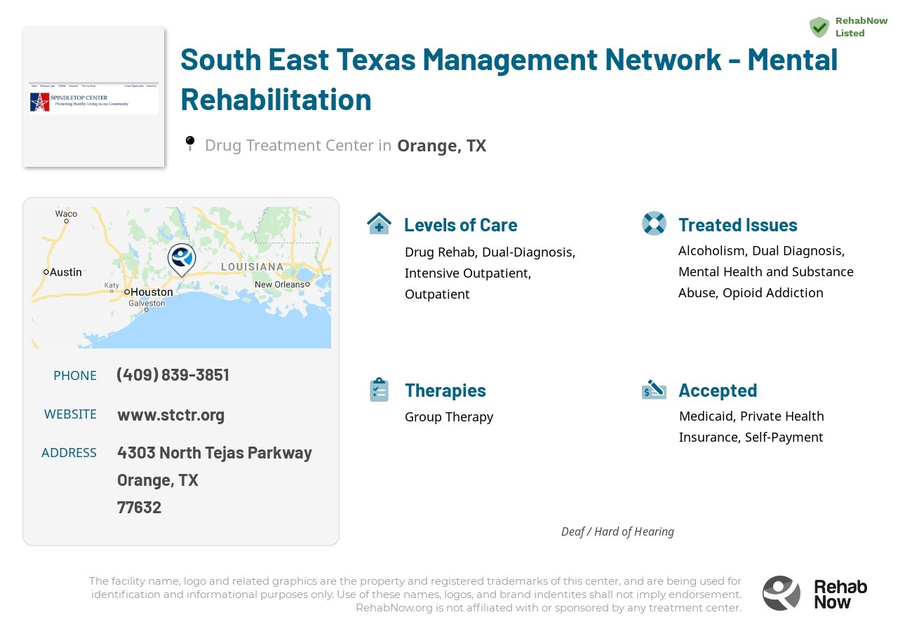 Helpful reference information for South East Texas Management Network - Mental Rehabilitation, a drug treatment center in Texas located at: 4303 North Tejas Parkway, Orange, TX, 77632, including phone numbers, official website, and more. Listed briefly is an overview of Levels of Care, Therapies Offered, Issues Treated, and accepted forms of Payment Methods.