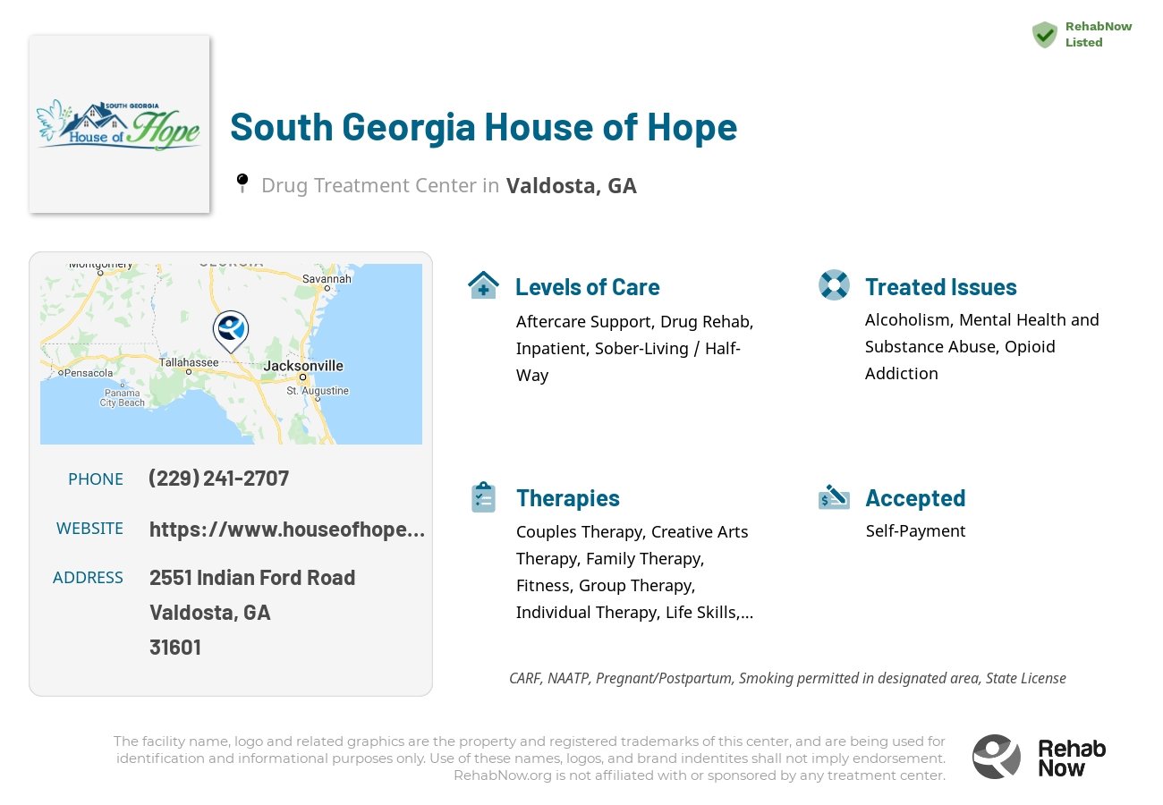 Helpful reference information for South Georgia House of Hope, a drug treatment center in Georgia located at: 2551 2551 Indian Ford Road, Valdosta, GA 31601, including phone numbers, official website, and more. Listed briefly is an overview of Levels of Care, Therapies Offered, Issues Treated, and accepted forms of Payment Methods.