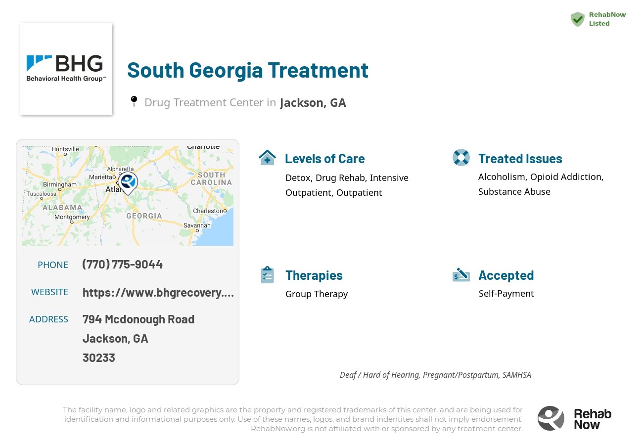 Helpful reference information for South Georgia Treatment, a drug treatment center in Georgia located at: 794 794 Mcdonough Road, Jackson, GA 30233, including phone numbers, official website, and more. Listed briefly is an overview of Levels of Care, Therapies Offered, Issues Treated, and accepted forms of Payment Methods.