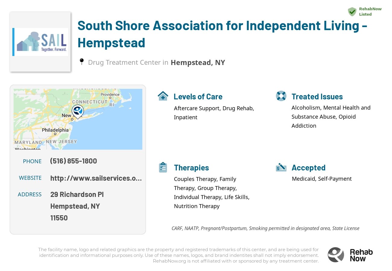 Helpful reference information for South Shore Association for Independent Living - Hempstead, a drug treatment center in New York located at: 29 Richardson Pl, Hempstead, NY 11550, including phone numbers, official website, and more. Listed briefly is an overview of Levels of Care, Therapies Offered, Issues Treated, and accepted forms of Payment Methods.