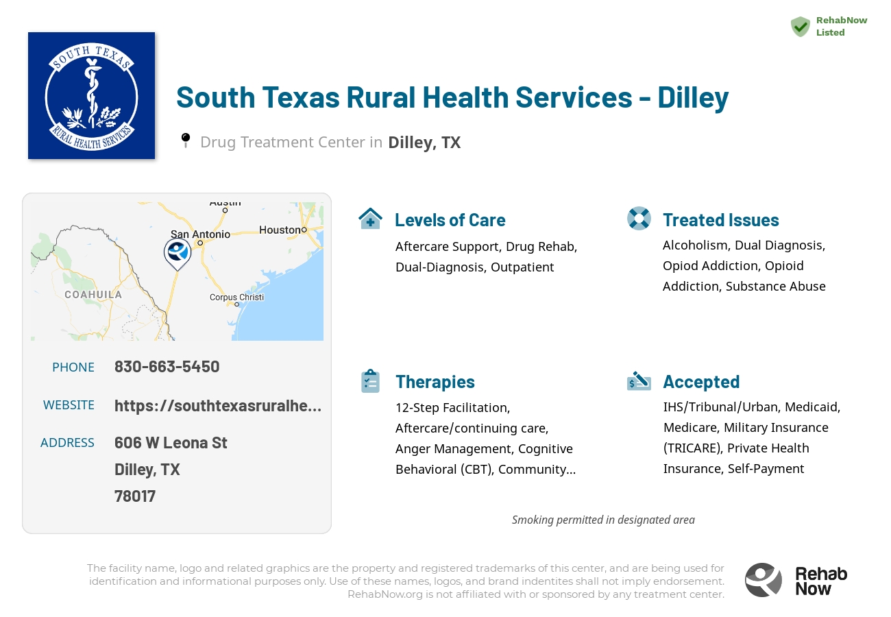 Helpful reference information for South Texas Rural Health Services - Dilley, a drug treatment center in Texas located at: 606 W Leona St, Dilley, TX, 78017, including phone numbers, official website, and more. Listed briefly is an overview of Levels of Care, Therapies Offered, Issues Treated, and accepted forms of Payment Methods.