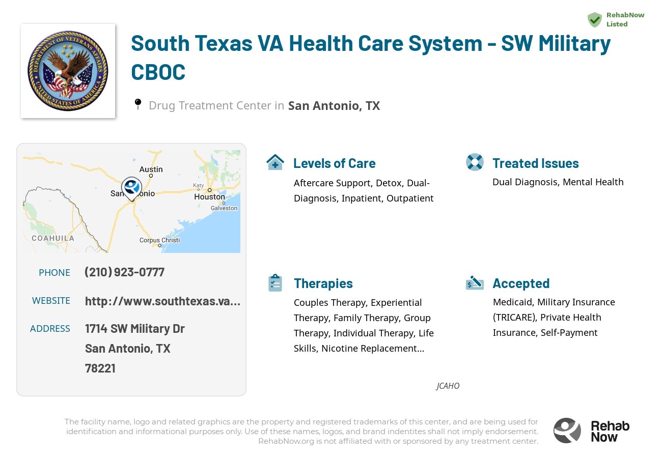 Helpful reference information for South Texas VA Health Care System - SW Military CBOC, a drug treatment center in Texas located at: 1714 SW Military Dr, San Antonio, TX 78221, including phone numbers, official website, and more. Listed briefly is an overview of Levels of Care, Therapies Offered, Issues Treated, and accepted forms of Payment Methods.
