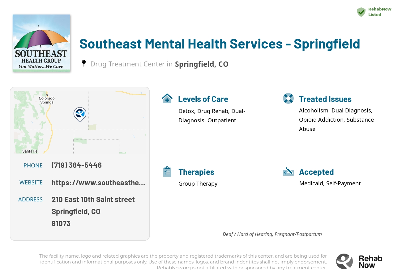 Helpful reference information for Southeast Mental Health Services - Springfield, a drug treatment center in Colorado located at: 210 210 East 10th Saint street, Springfield, CO 81073, including phone numbers, official website, and more. Listed briefly is an overview of Levels of Care, Therapies Offered, Issues Treated, and accepted forms of Payment Methods.