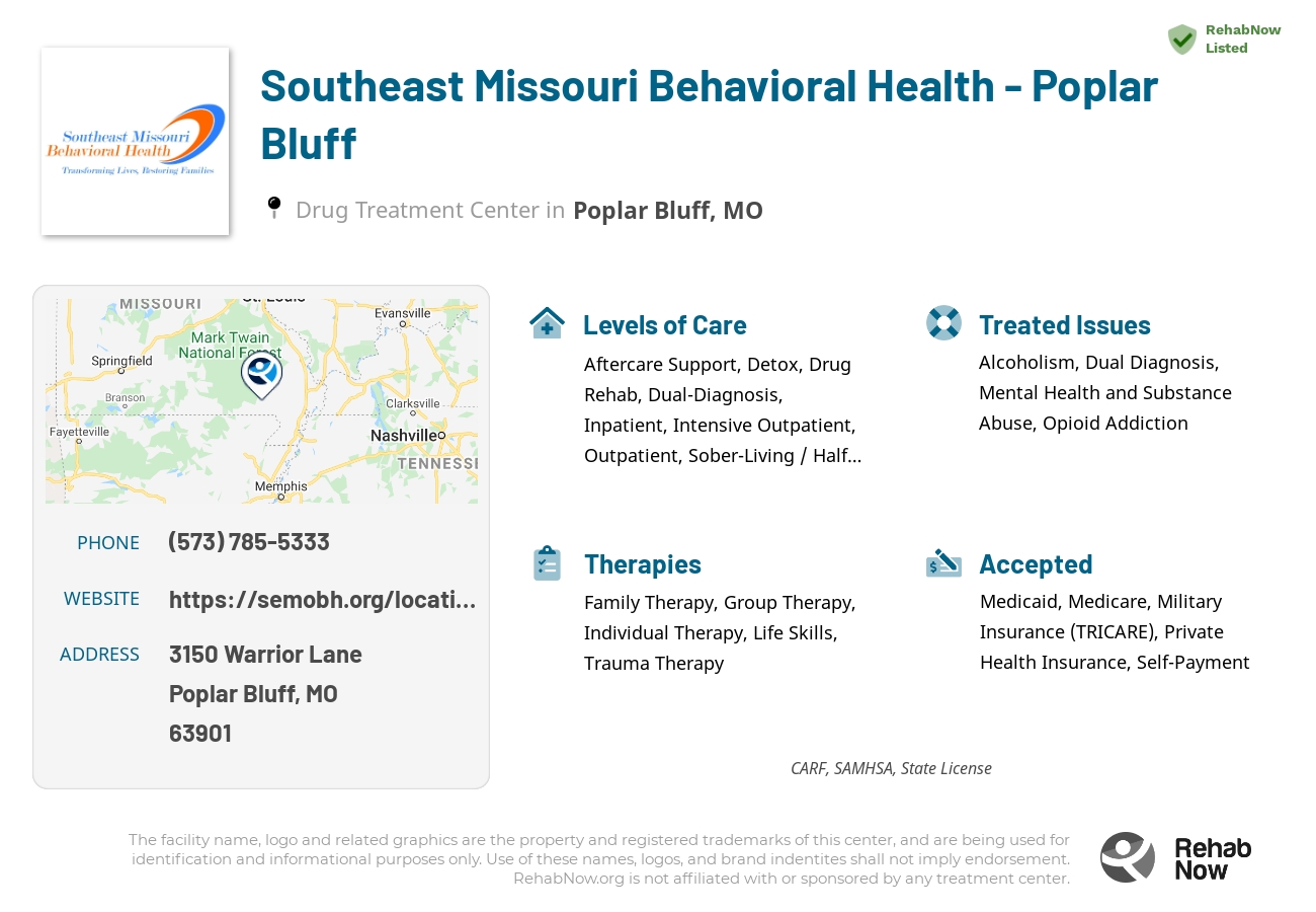 Helpful reference information for Southeast Missouri Behavioral Health - Poplar Bluff, a drug treatment center in Missouri located at: 3150 Warrior Lane, Poplar Bluff, MO, 63901, including phone numbers, official website, and more. Listed briefly is an overview of Levels of Care, Therapies Offered, Issues Treated, and accepted forms of Payment Methods.
