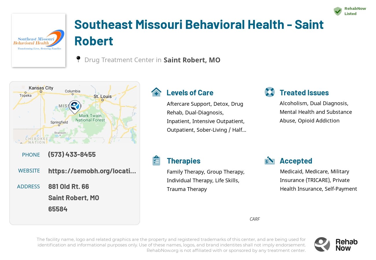 Helpful reference information for Southeast Missouri Behavioral Health - Saint Robert, a drug treatment center in Missouri located at: 881 Old Rt. 66, Saint Robert, MO, 65584, including phone numbers, official website, and more. Listed briefly is an overview of Levels of Care, Therapies Offered, Issues Treated, and accepted forms of Payment Methods.