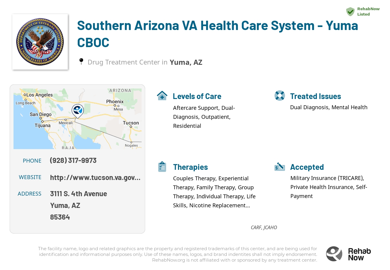 Helpful reference information for Southern Arizona VA Health Care System - Yuma CBOC, a drug treatment center in Arizona located at: 3111 3111 S. 4th Avenue, Yuma, AZ 85364, including phone numbers, official website, and more. Listed briefly is an overview of Levels of Care, Therapies Offered, Issues Treated, and accepted forms of Payment Methods.