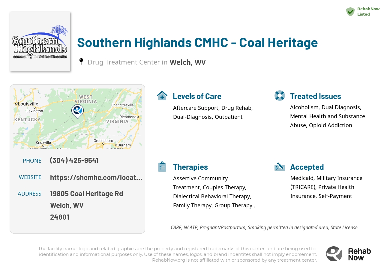 Helpful reference information for Southern Highlands CMHC - Coal Heritage, a drug treatment center in West Virginia located at: 19805 Coal Heritage Rd, Welch, WV 24801, including phone numbers, official website, and more. Listed briefly is an overview of Levels of Care, Therapies Offered, Issues Treated, and accepted forms of Payment Methods.