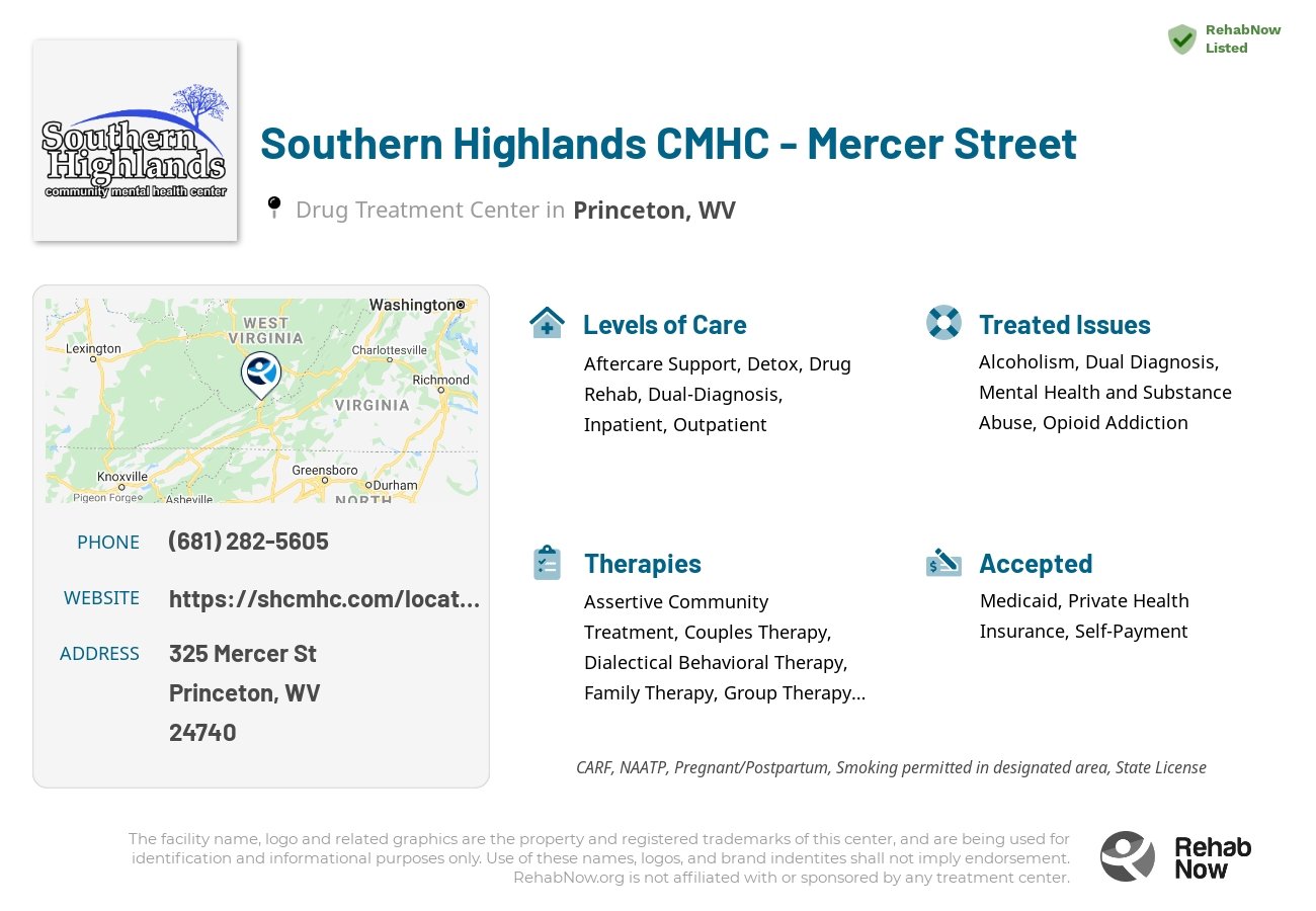 Helpful reference information for Southern Highlands CMHC - Mercer Street, a drug treatment center in West Virginia located at: 325 Mercer St, Princeton, WV 24740, including phone numbers, official website, and more. Listed briefly is an overview of Levels of Care, Therapies Offered, Issues Treated, and accepted forms of Payment Methods.