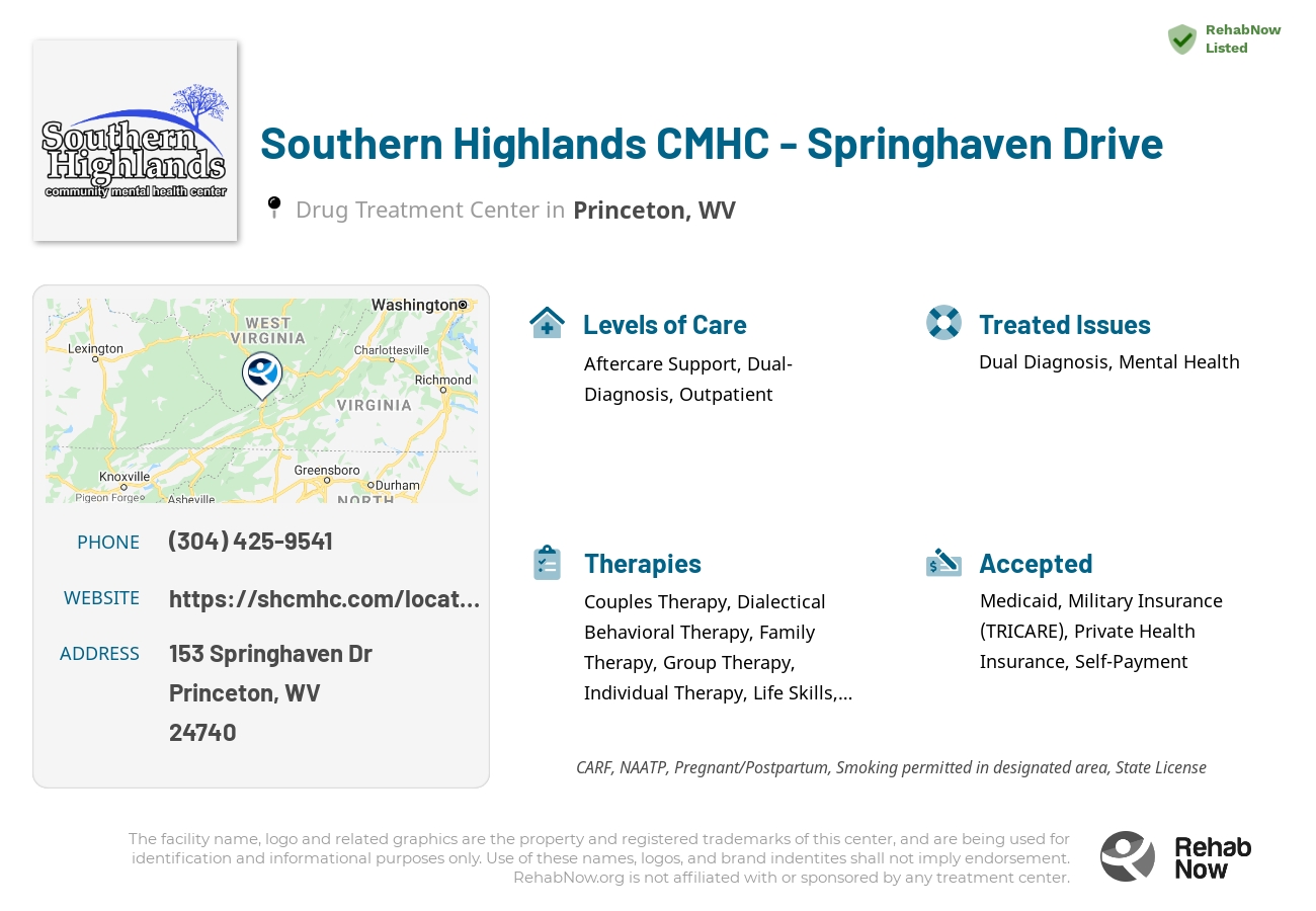Helpful reference information for Southern Highlands CMHC - Springhaven Drive, a drug treatment center in West Virginia located at: 153 Springhaven Dr, Princeton, WV 24740, including phone numbers, official website, and more. Listed briefly is an overview of Levels of Care, Therapies Offered, Issues Treated, and accepted forms of Payment Methods.