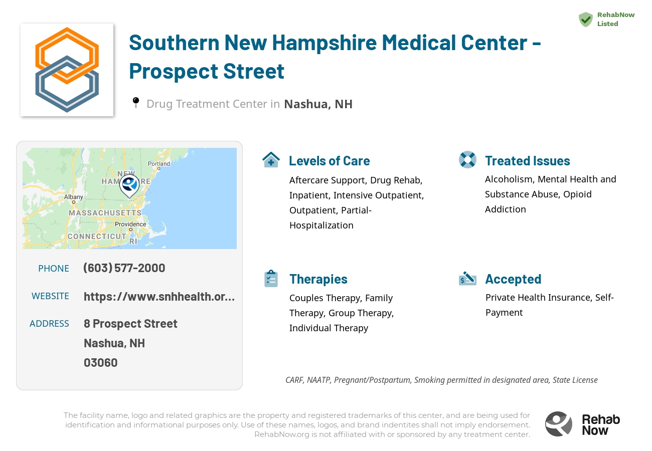 Helpful reference information for Southern New Hampshire Medical Center - Prospect Street, a drug treatment center in New Hampshire located at: 8 8 Prospect Street, Nashua, NH 3060, including phone numbers, official website, and more. Listed briefly is an overview of Levels of Care, Therapies Offered, Issues Treated, and accepted forms of Payment Methods.
