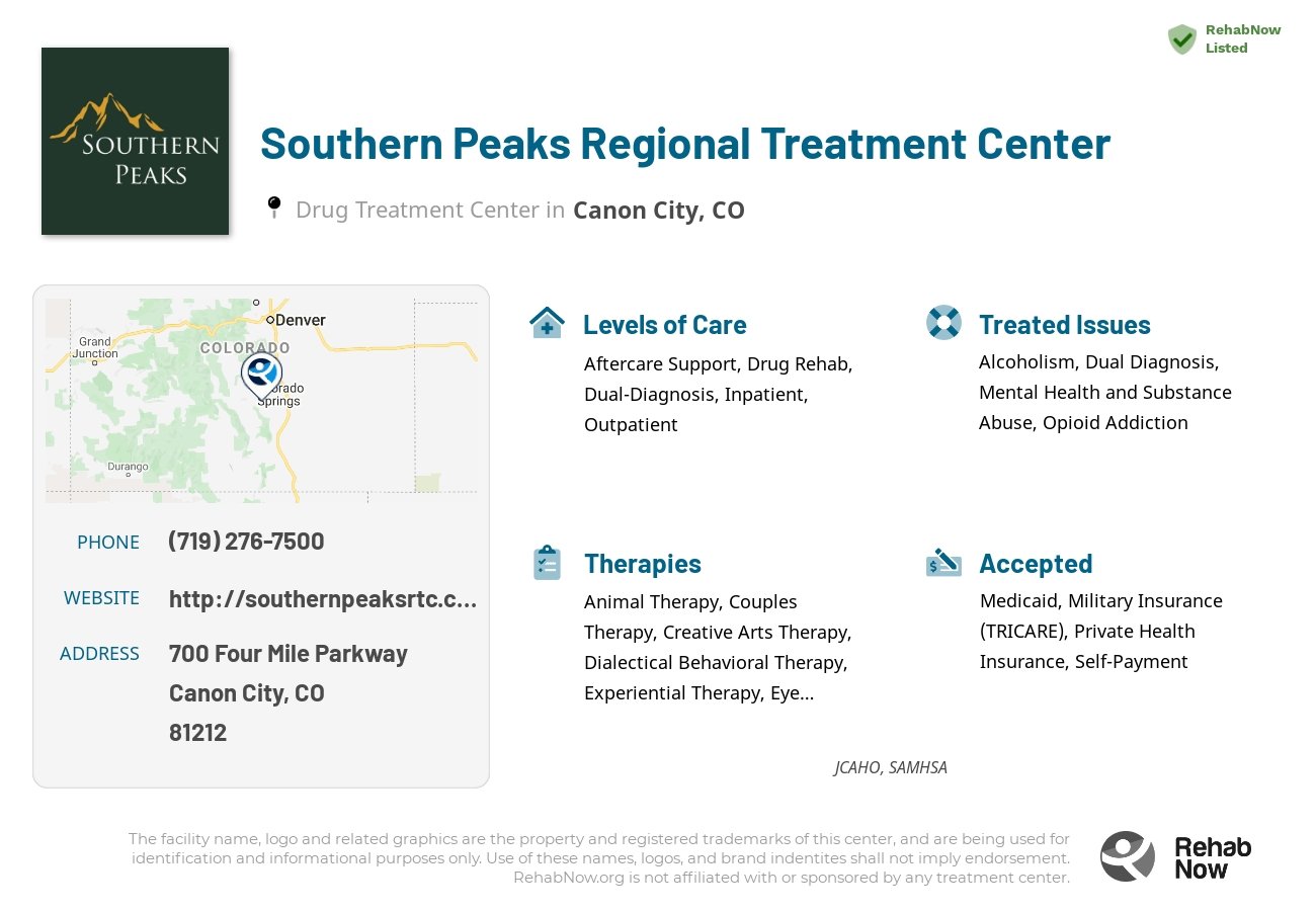 Helpful reference information for Southern Peaks Regional Treatment Center, a drug treatment center in Colorado located at: 700 Four Mile Parkway, Canon City, CO, 81212, including phone numbers, official website, and more. Listed briefly is an overview of Levels of Care, Therapies Offered, Issues Treated, and accepted forms of Payment Methods.