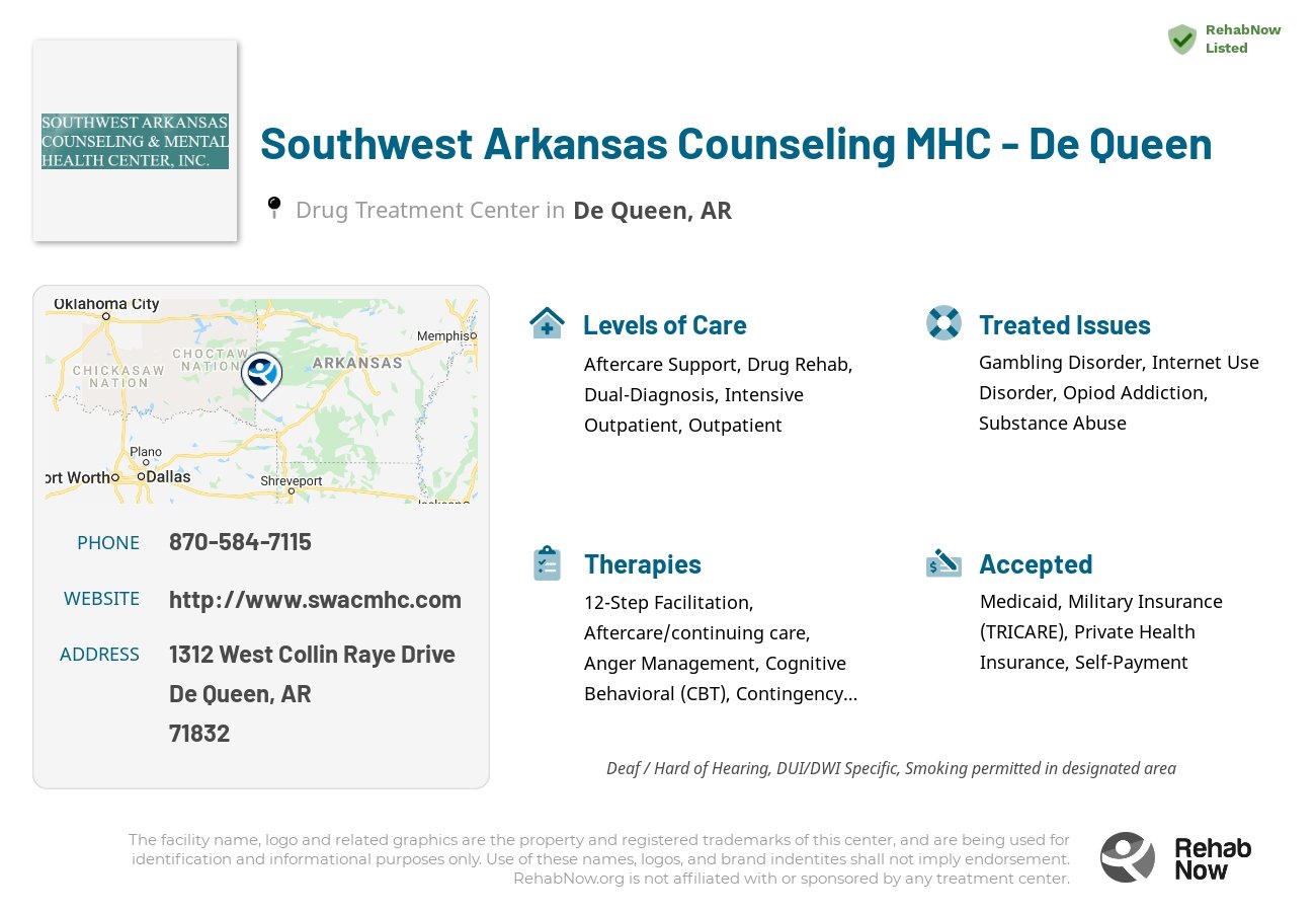 Helpful reference information for Southwest Arkansas Counseling MHC - De Queen, a drug treatment center in Arkansas located at: 1312 West Collin Raye Drive, De Queen, AR 71832, including phone numbers, official website, and more. Listed briefly is an overview of Levels of Care, Therapies Offered, Issues Treated, and accepted forms of Payment Methods.