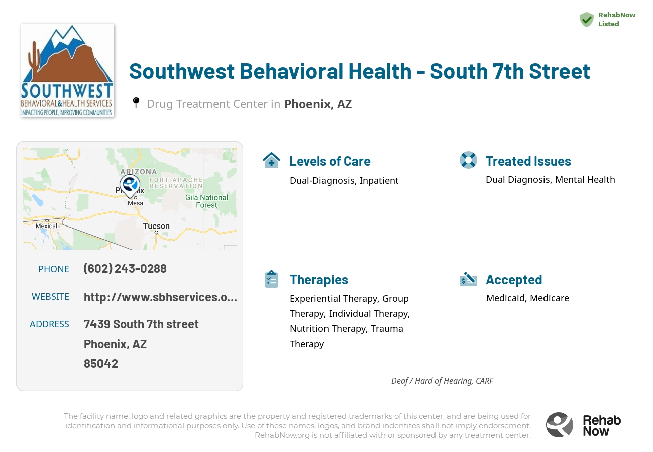 Helpful reference information for Southwest Behavioral Health - South 7th Street, a drug treatment center in Arizona located at: 7439 7439 South 7th street, Phoenix, AZ 85042, including phone numbers, official website, and more. Listed briefly is an overview of Levels of Care, Therapies Offered, Issues Treated, and accepted forms of Payment Methods.