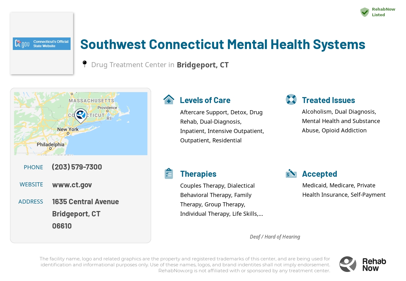 Helpful reference information for Southwest Connecticut Mental Health Systems, a drug treatment center in Connecticut located at: 1635 Central Avenue, Bridgeport, CT, 06610, including phone numbers, official website, and more. Listed briefly is an overview of Levels of Care, Therapies Offered, Issues Treated, and accepted forms of Payment Methods.