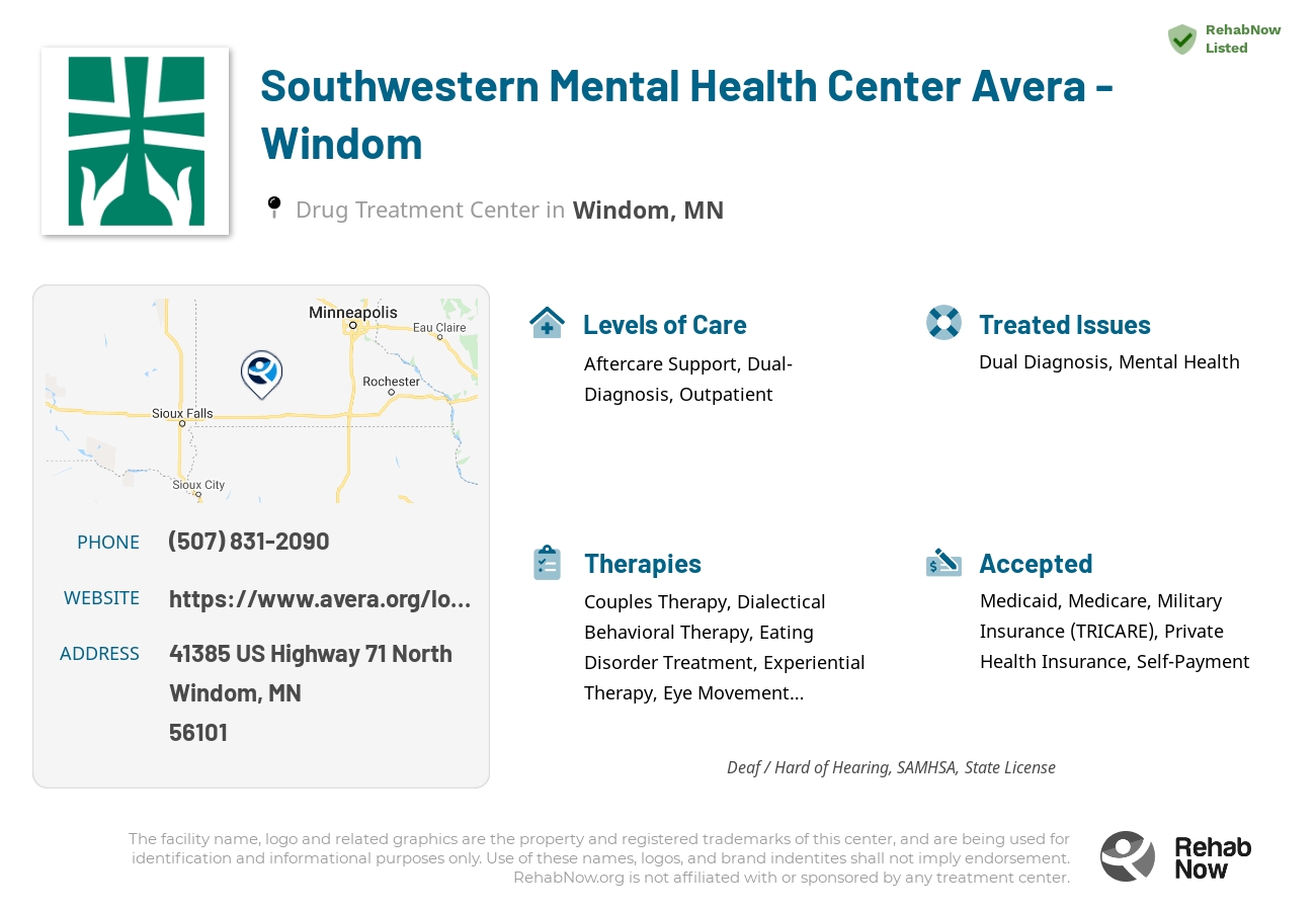 Helpful reference information for Southwestern Mental Health Center Avera - Windom, a drug treatment center in Minnesota located at: 41385 41385 US Highway 71 North, Windom, MN 56101, including phone numbers, official website, and more. Listed briefly is an overview of Levels of Care, Therapies Offered, Issues Treated, and accepted forms of Payment Methods.