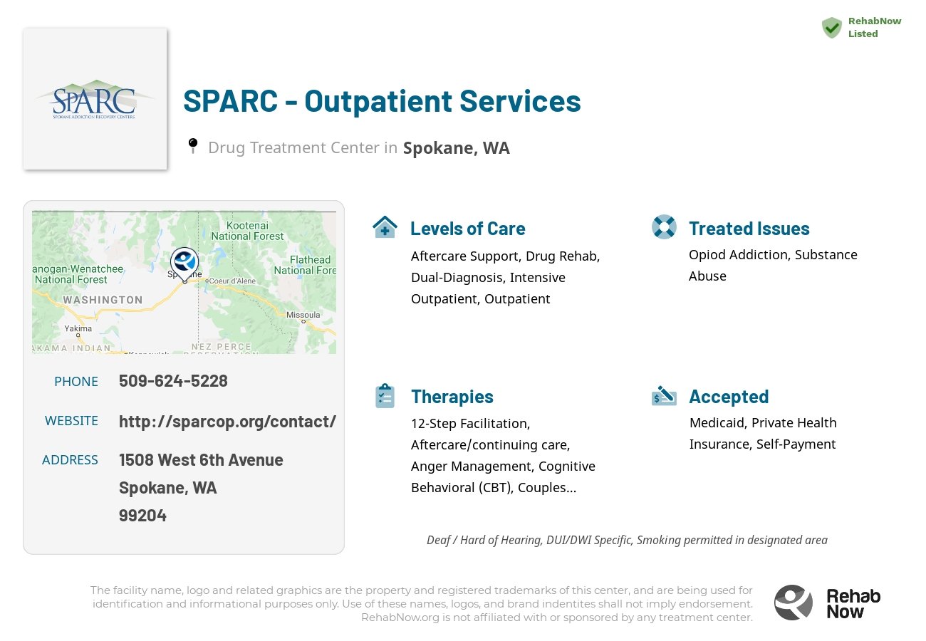 Helpful reference information for SPARC - Outpatient Services, a drug treatment center in Washington located at: 1508 West 6th Avenue, Spokane, WA 99204, including phone numbers, official website, and more. Listed briefly is an overview of Levels of Care, Therapies Offered, Issues Treated, and accepted forms of Payment Methods.