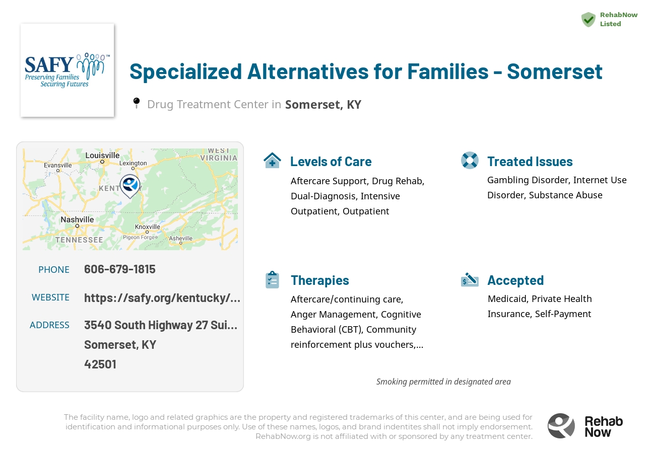 Helpful reference information for Specialized Alternatives for Families - Somerset, a drug treatment center in Kentucky located at: 3540 South Highway 27 Suite 4, Somerset, KY 42501, including phone numbers, official website, and more. Listed briefly is an overview of Levels of Care, Therapies Offered, Issues Treated, and accepted forms of Payment Methods.