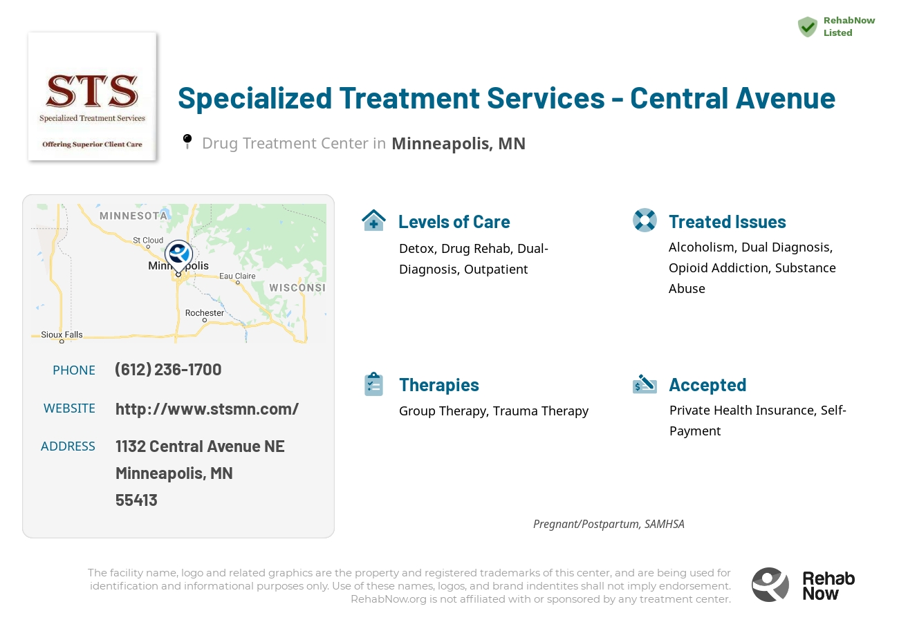 Helpful reference information for Specialized Treatment Services - Central Avenue, a drug treatment center in Minnesota located at: 1132 1132 Central Avenue NE, Minneapolis, MN 55413, including phone numbers, official website, and more. Listed briefly is an overview of Levels of Care, Therapies Offered, Issues Treated, and accepted forms of Payment Methods.