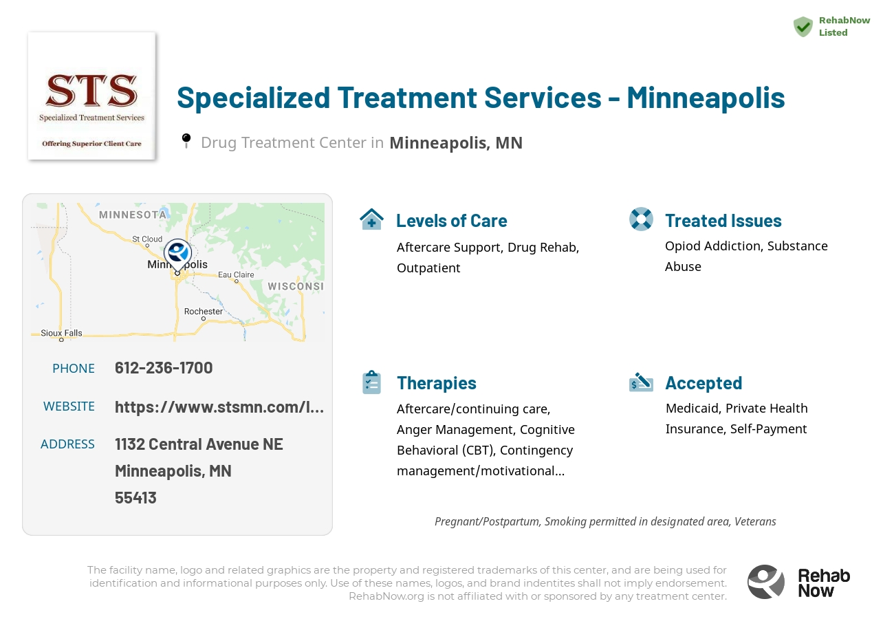 Helpful reference information for Specialized Treatment Services - Minneapolis, a drug treatment center in Minnesota located at: 1132 Central Avenue NE, Minneapolis, MN 55413, including phone numbers, official website, and more. Listed briefly is an overview of Levels of Care, Therapies Offered, Issues Treated, and accepted forms of Payment Methods.