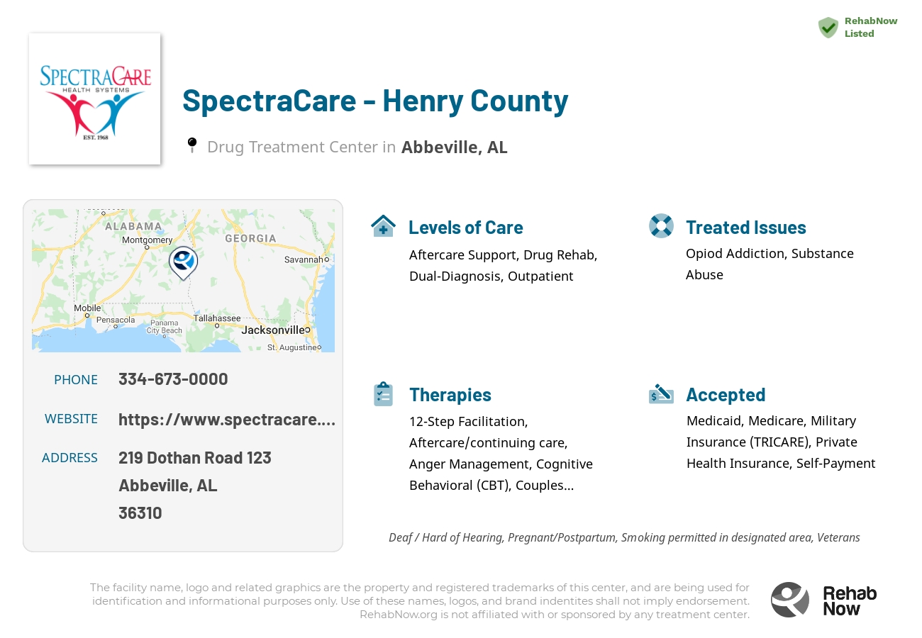 Helpful reference information for SpectraCare - Henry County, a drug treatment center in Alabama located at: 219 Dothan Road 123, Abbeville, AL 36310, including phone numbers, official website, and more. Listed briefly is an overview of Levels of Care, Therapies Offered, Issues Treated, and accepted forms of Payment Methods.