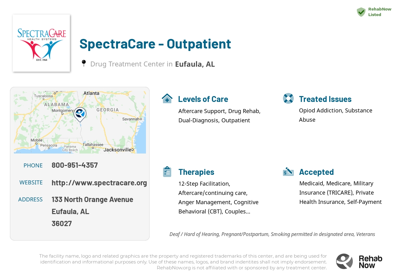 Helpful reference information for SpectraCare - Outpatient, a drug treatment center in Alabama located at: 133 North Orange Avenue, Eufaula, AL 36027, including phone numbers, official website, and more. Listed briefly is an overview of Levels of Care, Therapies Offered, Issues Treated, and accepted forms of Payment Methods.