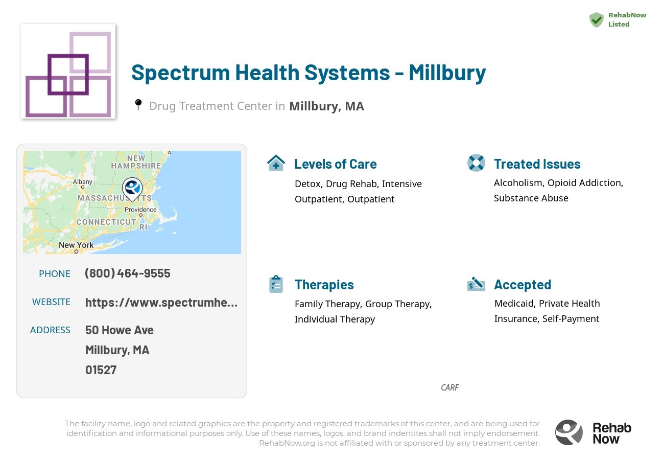 Helpful reference information for Spectrum Health Systems - Millbury, a drug treatment center in Massachusetts located at: 50 Howe Ave, Millbury, MA 01527, including phone numbers, official website, and more. Listed briefly is an overview of Levels of Care, Therapies Offered, Issues Treated, and accepted forms of Payment Methods.